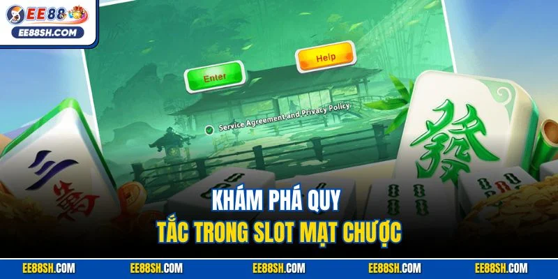 Đường Mạt Chược – Slot Game Nổ Hũ Không Thể Bỏ Lỡ Tại EE88 3 Khám phá quy tắc trong slot Mạt Chược